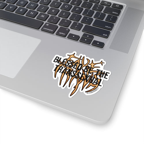 Blessed Be the Transsexual Heavy Metal Sticker